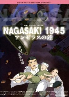فيلم Nagasaki 1945: Angelus no Kane
